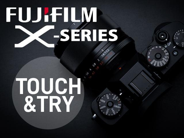 Fujifilm X-Series Touch & Try Day