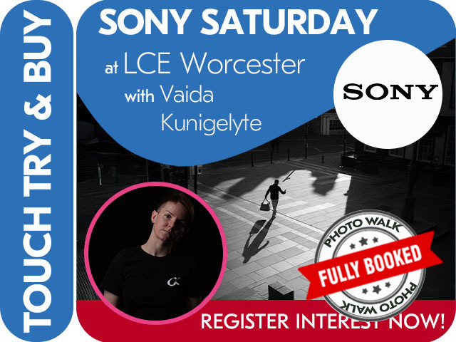 SONY SATURDAY with LCE WORCESTER. **Photo Walk Now Fully Booked!