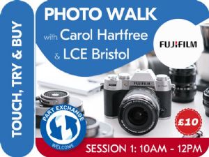 LCE 1 x TICKET FOR FUJIFILM PHOTO WALK WITH LCE BRISTOL. SESSION 1